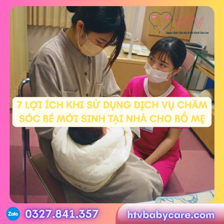 dịch vụ chăm sóc trẻ sơ sinh tại nhà, tắm bé tại nhà, điều dưỡng chăm sóc bé, chăm sóc trẻ sơ sinh đúng cách, dịch vụ chăm sóc mẹ và bé, đơn vị chăm sóc bé tại nhà, chăm sóc bé tại Bình Dương cũ, massage cho trẻ sơ sinh, vàng da sơ sinh, htv baby care